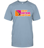 Deny Defend Depose 2024 Shirt