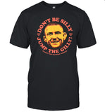 Don’t Be Silly Jump The Gilly Tshirt Dustin Poirier _001