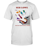 Limited Seb Lowe Make Me Your National Anthem Shirt_1