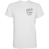 LIVE BY THE WORDS YOU PREACH MEN'S T-SHIRT