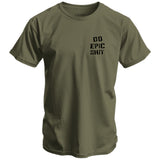 Do Epic Shit Men's T-Shirt