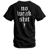No Weak Shit Men's T-Shirt